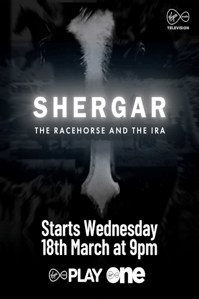 Shergar: The Racehorse and the IRA - Season 1