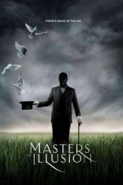 Masters of Illusion&nbsp;- Season 4