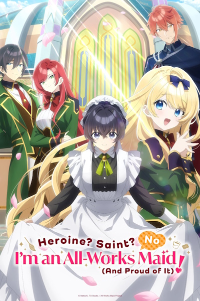 Heroine Saint No I am an All Works Maid (and Proud of It) - Season 1