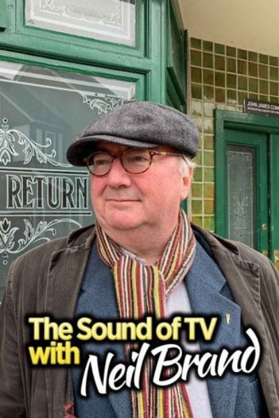 Neil Brands Sound of TV&nbsp;- Season 1
